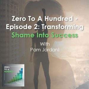 Zero to a Hundred - Jarrod Guy Randolph | Pam Jordan | Money Shame