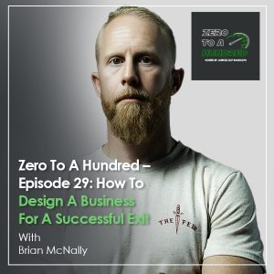 Zero to a Hundred - Jarrod Guy Randolph | Brian McNally | Business Exit Success