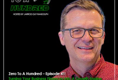 Zero to a Hundred - Jarrod Guy Randolph | David Worrell | Business Finances