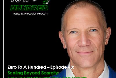 Zero to a Hundred - Jarrod Guy Randolph | Scott Peper | Scaling