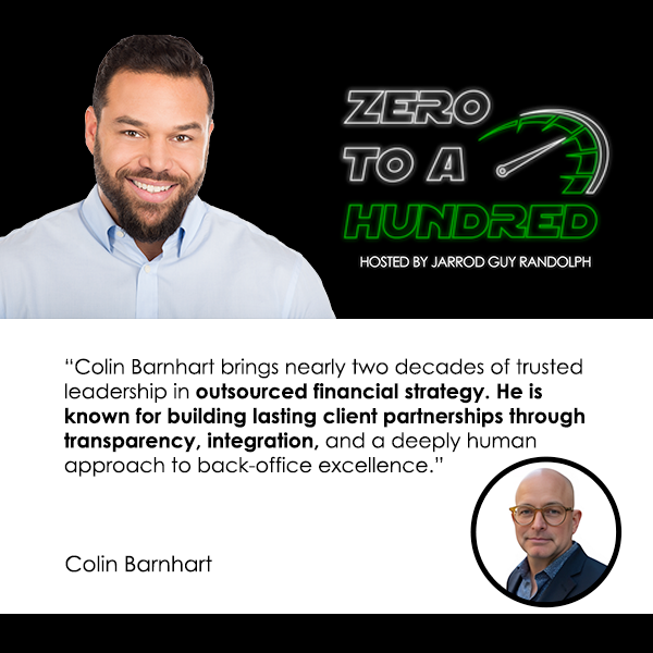 Zero to a Hundred - Jarrod Guy Randolph | Colin Barnhart | Financial Health