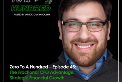 Zero to a Hundred - Jarrod Guy Randolph | Gershon Morgulis | Fractional CFO
