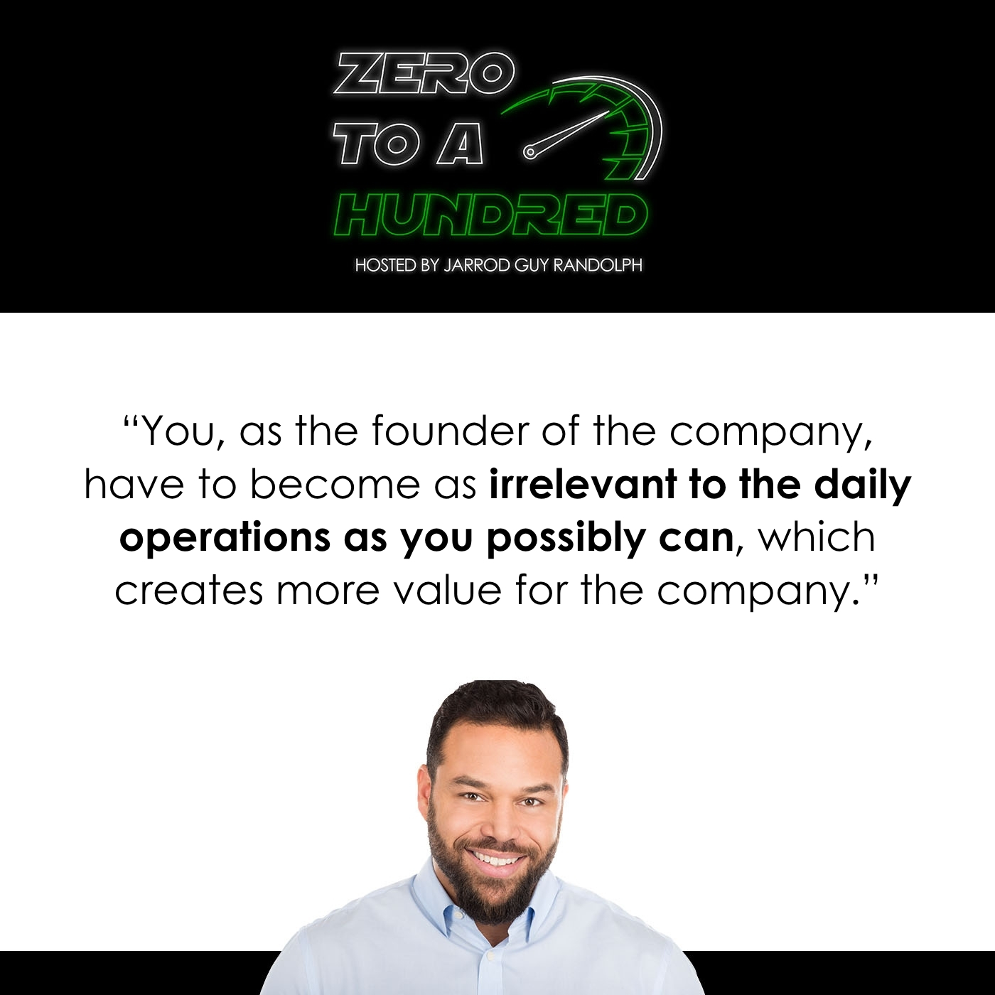 Zero to a Hundred - Jarrod Guy Randolph | Homer Smith | Business Exit Strategy